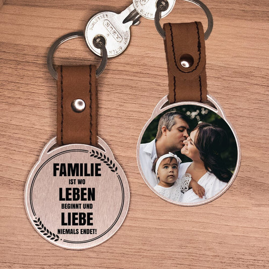 Foto - Schlüsselanhänger - Familie ist da, wo Leben beginnt und Liebe niemals endet! Schlüsselanhänger Craftbrothers 