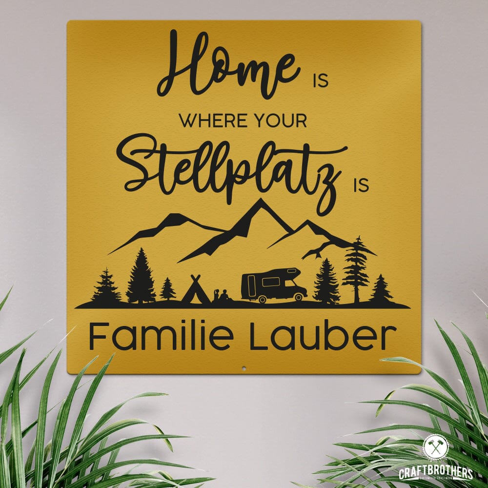 Campingschild - Home is where your Stellplatz is (personalisierbar) Craftbrothers 