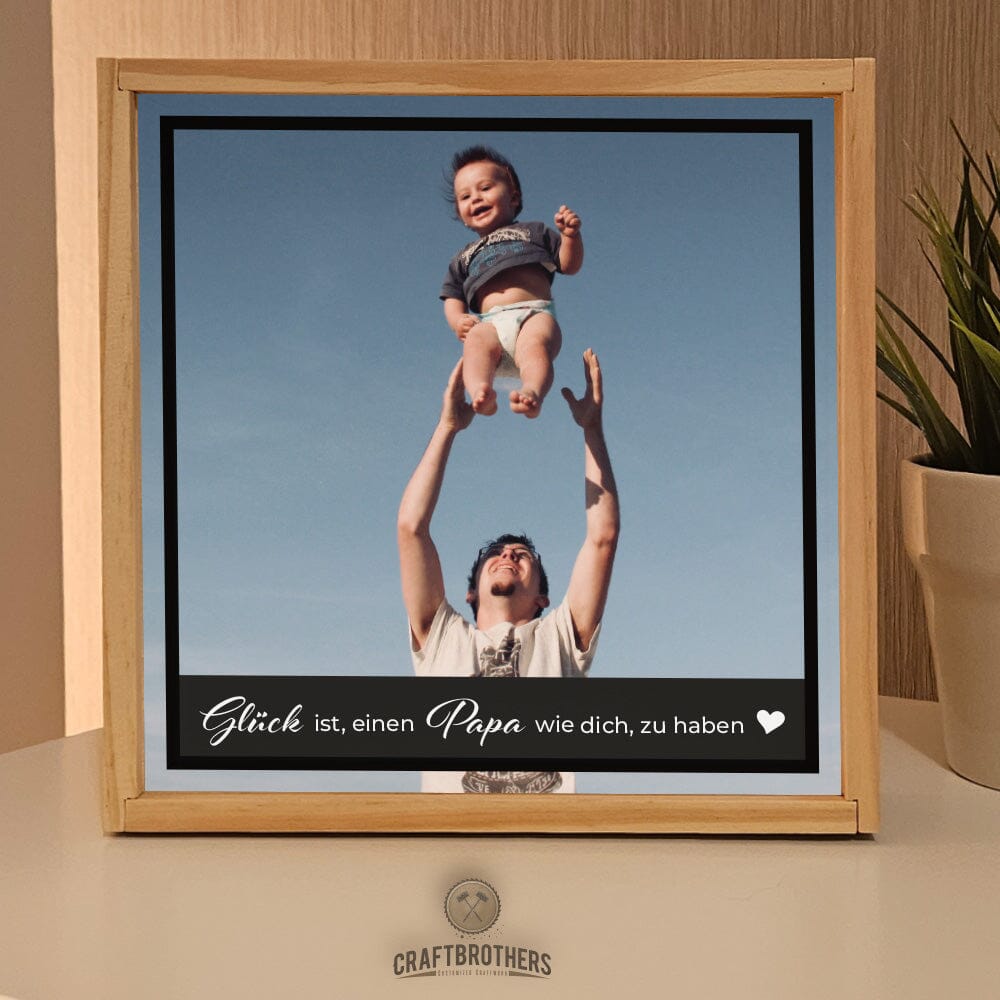 "Craftbrothers Lumina" - Glück ist, einen Papa wie dich, zu haben Leuchtkasten Craftbrothers