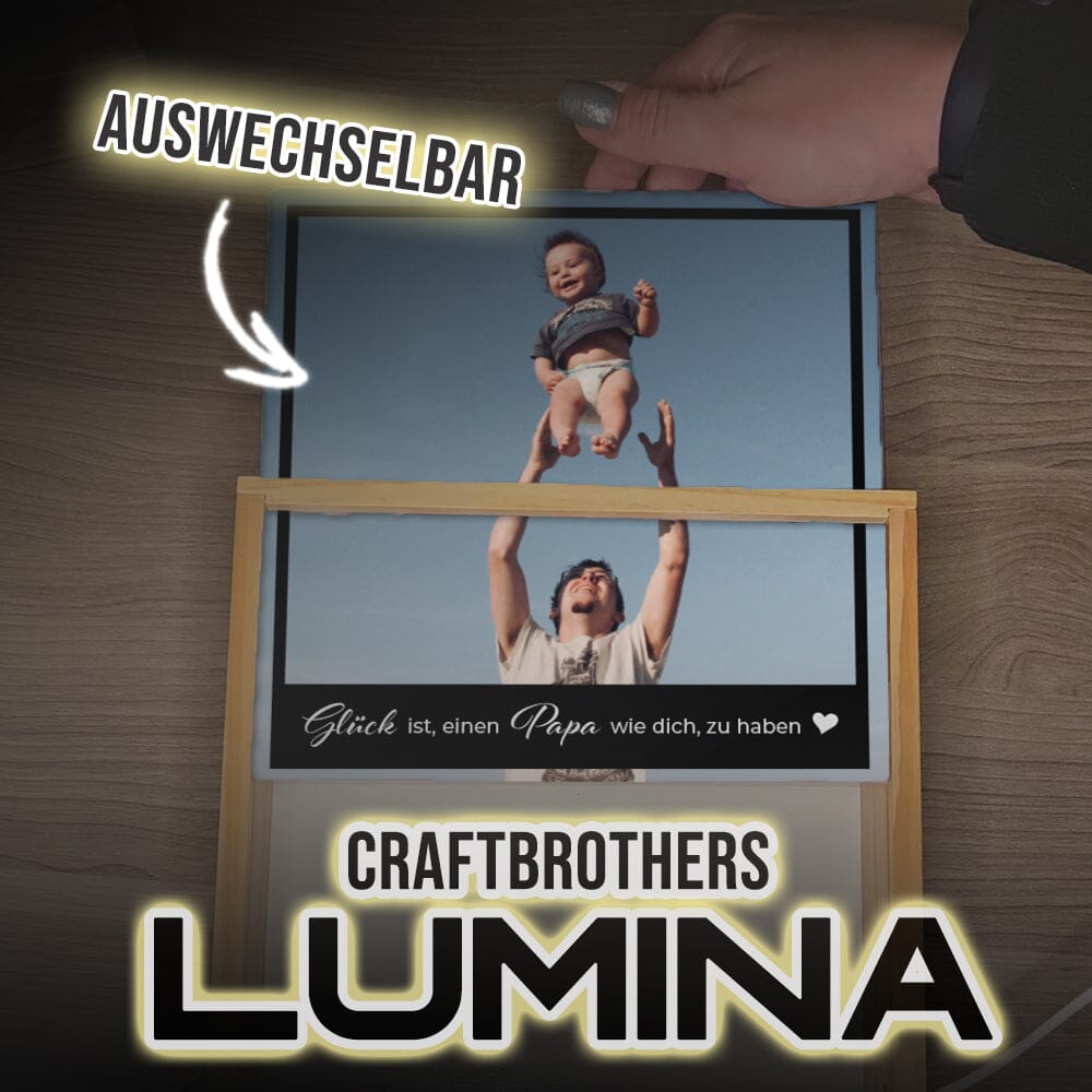 "Craftbrothers Lumina" - Glück ist, einen Papa wie dich, zu haben Leuchtkasten Craftbrothers