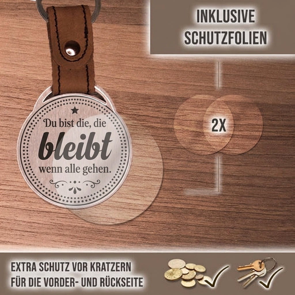 Personalisierter Foto-Schlüsselanhänger "Du bist die, die bleibt, wenn alle gehen." Craftbrothers