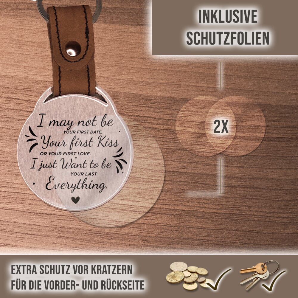 Foto - Schlüsselanhänger - I want to be your last EVERYTHING Schlüsselanhänger Craftbrothers