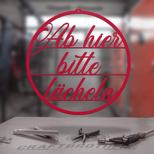 Türschild - Ab hier bitte lächeln Craftbrothers