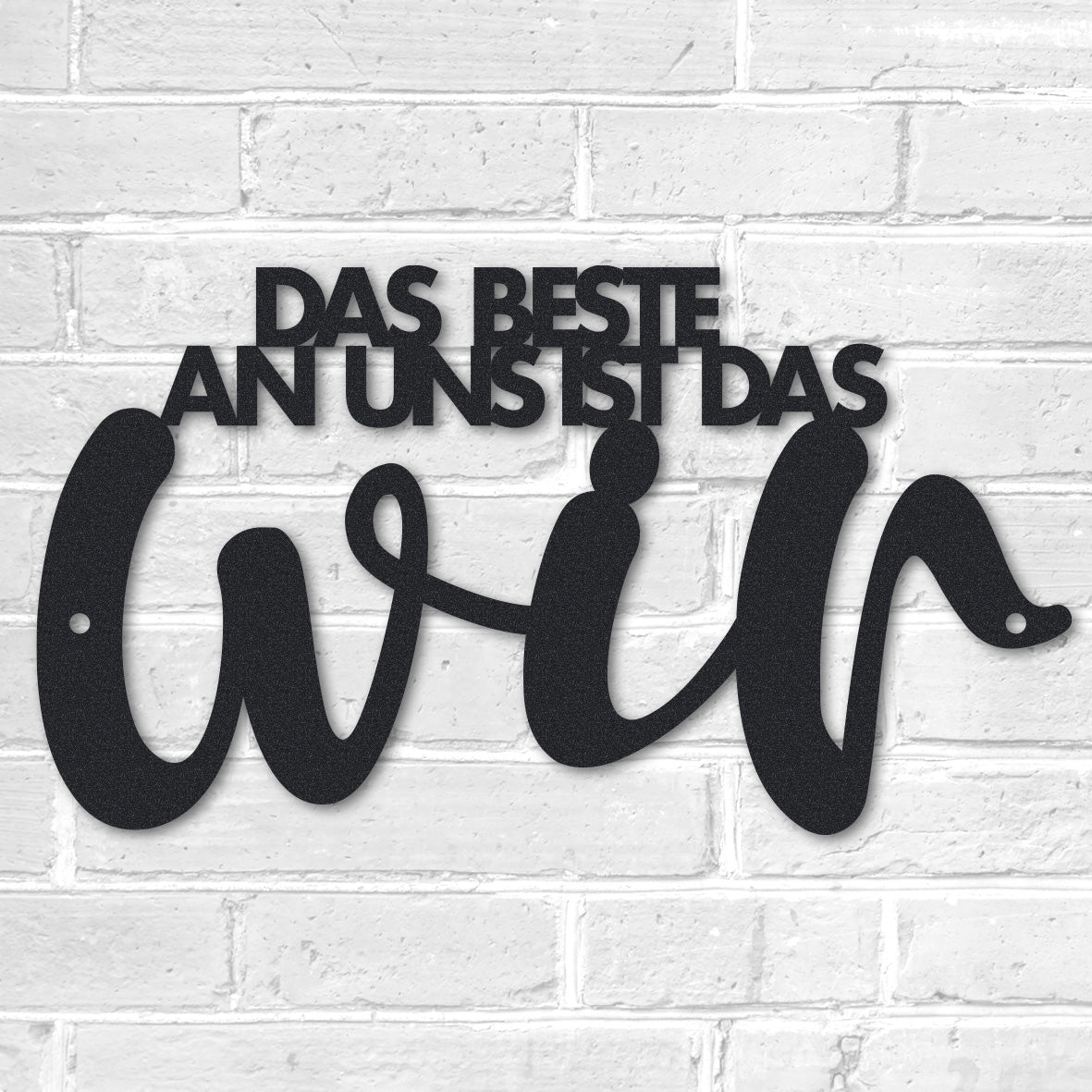 Motivationsspruch "Das Beste an uns ist das WIR" aus edlem Stahl (personalisierbar) Craftbrothers
