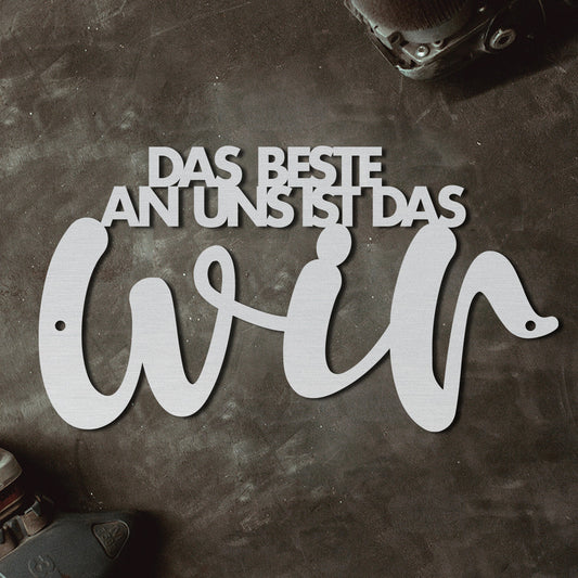 Motivationsspruch "Das Beste an uns ist das WIR" aus edlem Stahl (personalisierbar) Craftbrothers