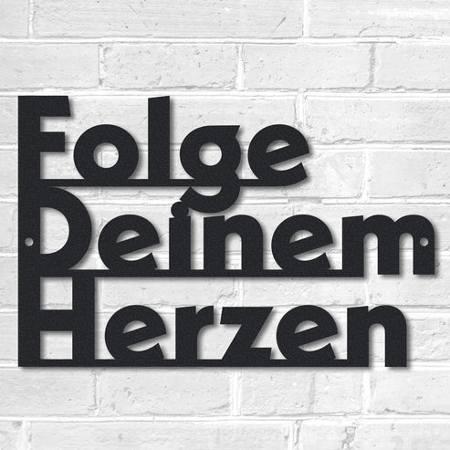 Motivationsspruch "Folge Deinem Herzen" aus edlem Stahl (personalisierbar) Craftbrothers