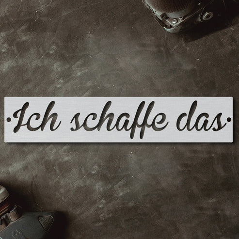 Motivationsspruch "Ich schaffe das" aus edlem Stahl (personalisierbar) Craftbrothers