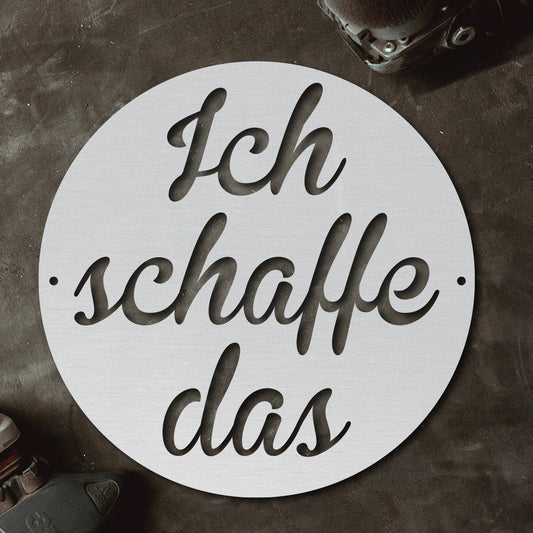 Motivationsspruch rund "Ich schaffe das" aus edlem Stahl (personalisierbar) Craftbrothers