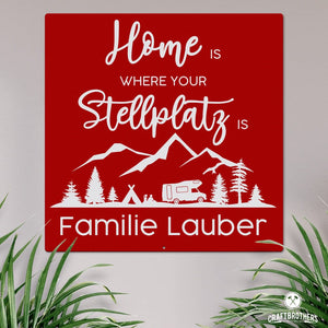Campingschild - Home is where your Stellplatz is (personalisierbar) Craftbrothers 