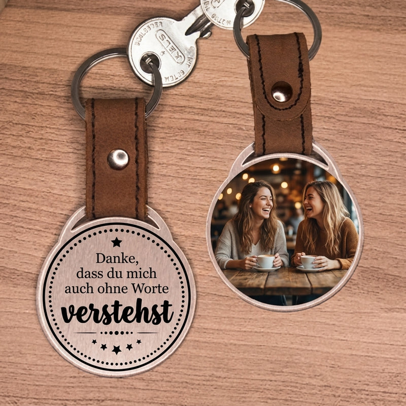 Personalisierter Foto-Schlüsselanhänger - Danke, dass du mich auch ohne Worte verstehst.