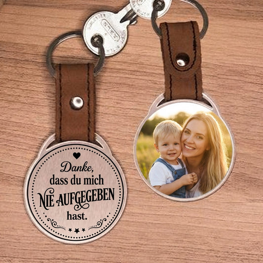 Personalisierter Foto-Schlüsselanhänger "Danke, dass du mich nie aufgegeben hast." Craftbrothers