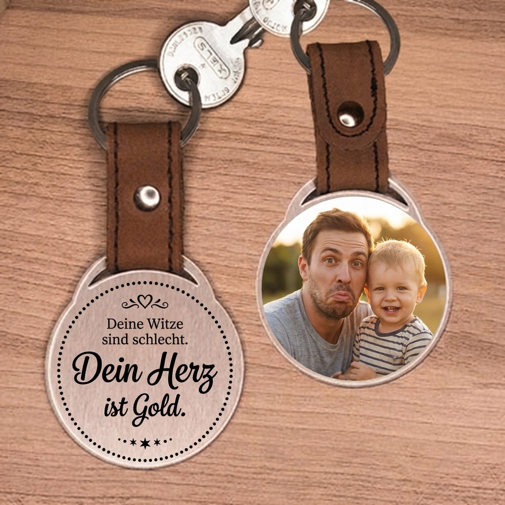 Personalisierter Foto-Schlüsselanhänger "Deine Witze sind schlecht. Dein Herz ist Gold." Craftbrothers