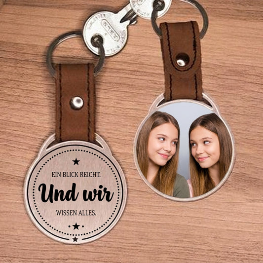 Personalisierter Foto-Schlüsselanhänger "Ein Blick reicht. Und wir wissen alles." Craftbrothers