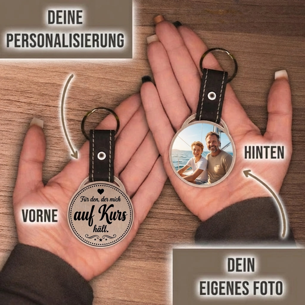 Personalisierter Foto-Schlüsselanhänger "Für den, der mich auf Kurs hält." Craftbrothers