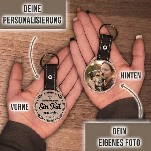 Personalisierter Foto-Schlüsselanhänger "Nicht nur ein Tier. Ein Teil von mir." Craftbrothers