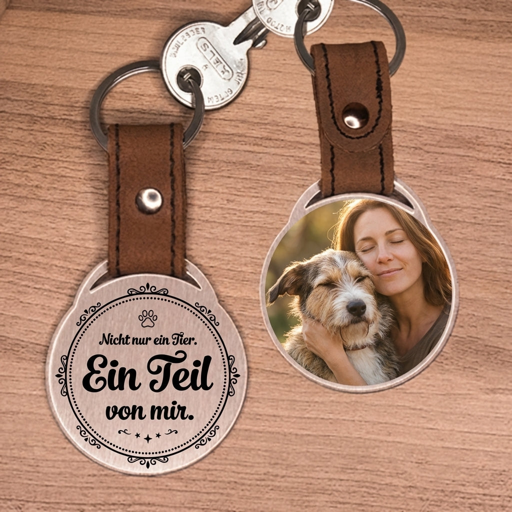 Personalisierter Foto-Schlüsselanhänger "Nicht nur ein Tier. Ein Teil von mir." Craftbrothers