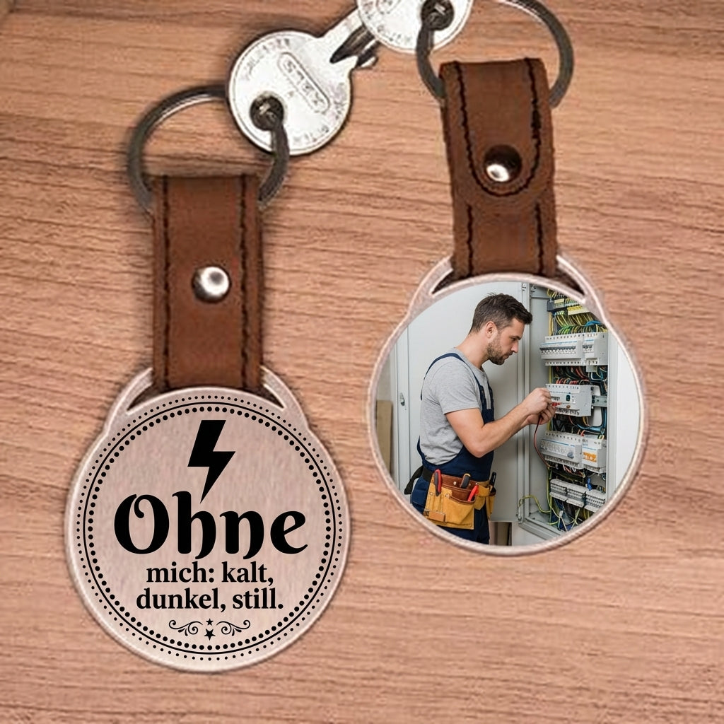 Personalisierter Foto-Schlüsselanhänger "Ohne mich: kalt, dunkel, still." Craftbrothers