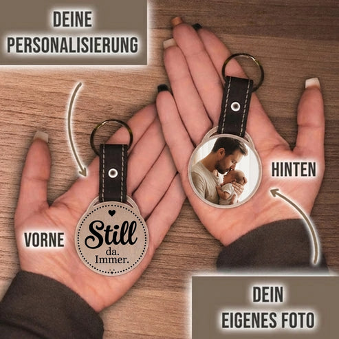 Personalisierter Foto-Schlüsselanhänger "Still da. Immer." Craftbrothers