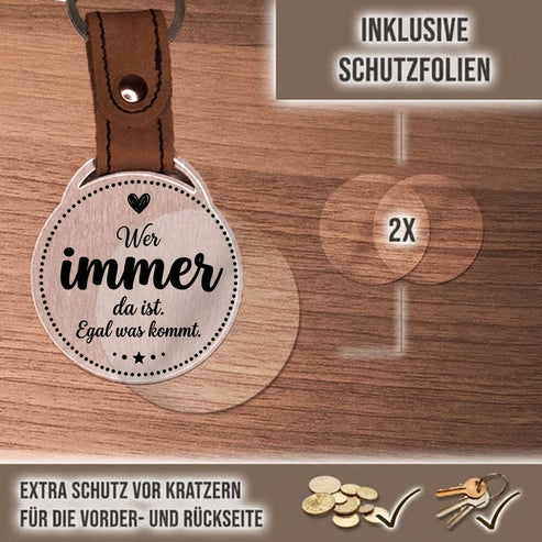 Personalisierter Foto-Schlüsselanhänger "Wer immer da ist. Egal was kommt." Craftbrothers