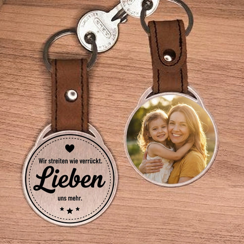 Personalisierter Foto-Schlüsselanhänger "Wir streiten wie verrückt. Lieben uns mehr." Craftbrothers