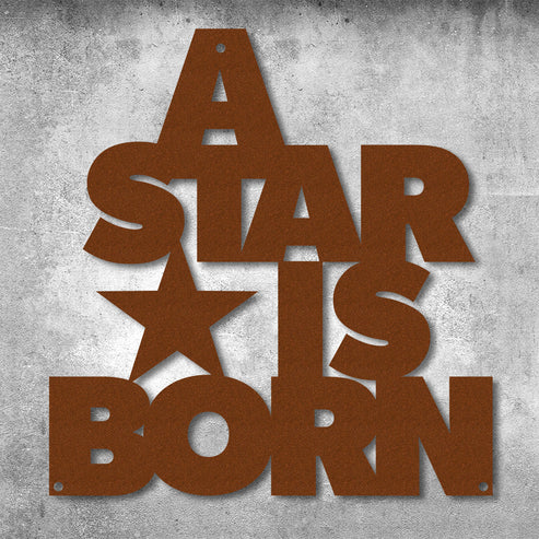 Motivationsspruch "A star is born" aus edlem Stahl (personalisierbar) Craftbrothers 